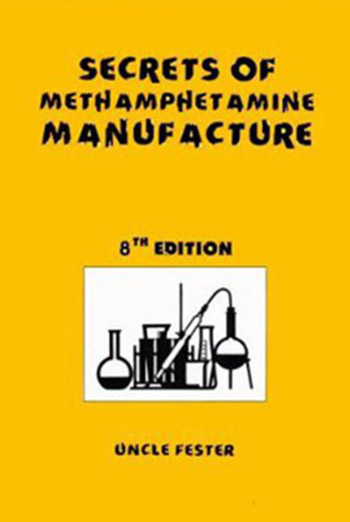 Secrets of Methamphetamine Manufacture